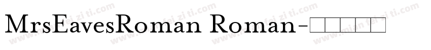 MrsEavesRoman Roman字体转换